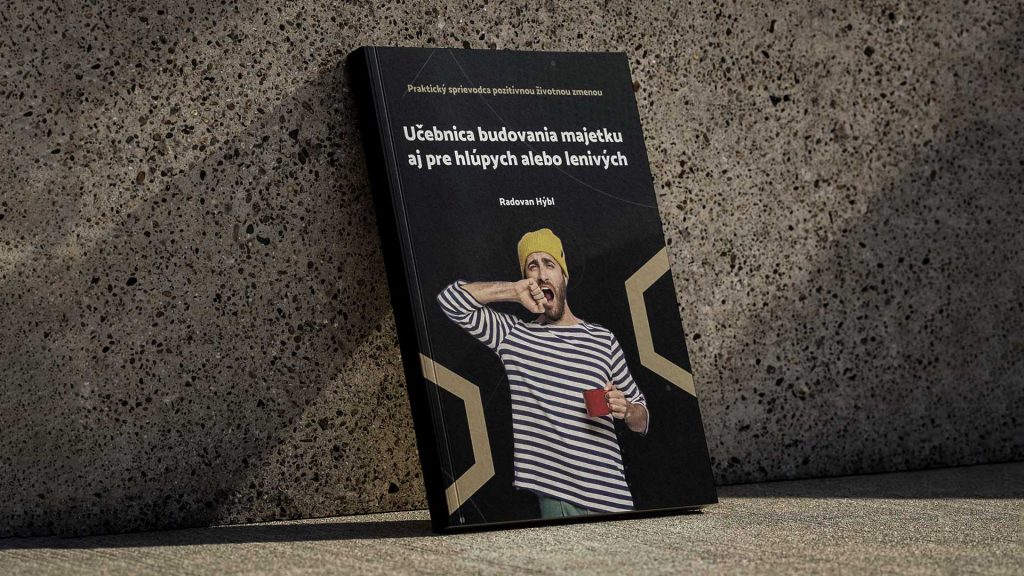 Praktický sprievodca pozitívnou životnou zmenou. Foto: Radovan Hýbl.